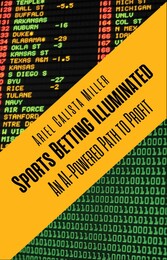 Sports Betting Illuminated: An AI-Powered Path to Proft