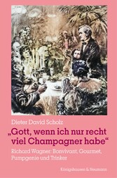 »Gott, wenn ich nur recht viel Champagner habe«