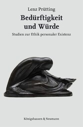 Bedürftigkeit und Würde