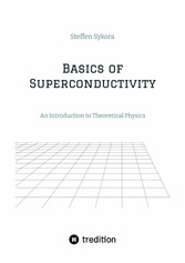 Basics of Superconductivity