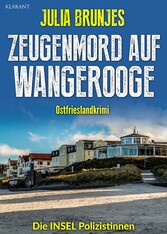 Zeugenmord auf Wangerooge. Ostfrieslandkrimi