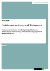 Sozialraumorientierung und Kinderarmut