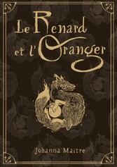 Le Renard et l&apos;Oranger