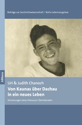 Von Kaunas über Dachau in ein neues Leben