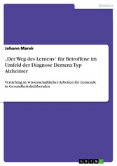 'Der Weg des Lernens'  für Betroffene im Umfeld der  Diagnose Demenz Typ Alzheimer