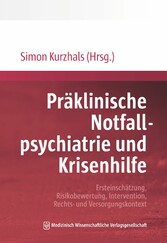 Präklinische Notfallpsychiatrie und Krisenhilfe