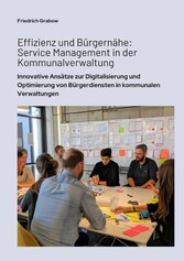 Effizienz und Bürgernähe:  Service Management in der  Kommunalverwaltung