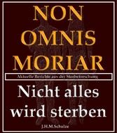 Non omnis moriar - Nicht alles wird sterben