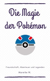 Die Magie der Pokemon