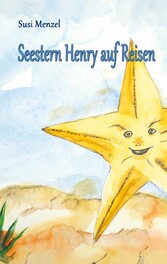 Seestern Henry auf Reisen