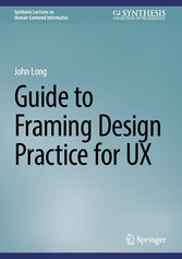 Guide to Framing Design Practice for UX