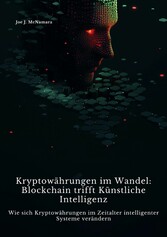 Kryptowährungen im Wandel: Blockchain trifft  Künstliche Intelligenz