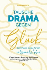 Tausche Drama gegen Glück