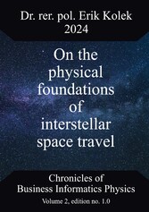 On the physical foundations of interstellar space travel