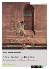 Aníbal Núñez' »La Derelitta«. Ekphrasisstrategien in der Lyrik der Postmoderne