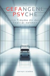 Gefangene Psyche