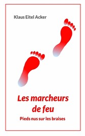 Les marcheurs de feu