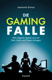 Die Gaming-Falle