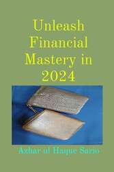 Unleash Financial Mastery in 2024