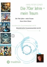 Die 70er Jahre - mein Traum