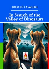 In search of the valley of Dinosaurs