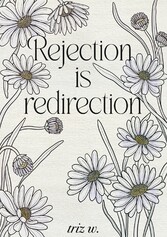 Rejection is Redirection