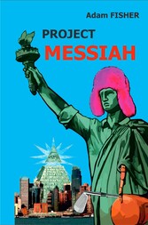 Project MESSIAH