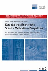 Europäisches Finanzrecht: Stand - Methoden - Perspektiven