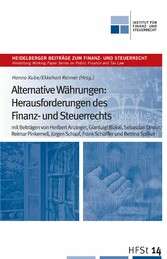 Alternative Währungen: Herausforderungen des Finanz- und Steuerrechts