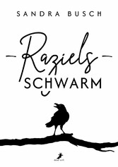 Raziels Schwarm