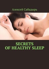 Secrets of healthy sleep