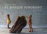 El bosque ignorado