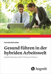 Gesund Führen in der hybriden Arbeitswelt