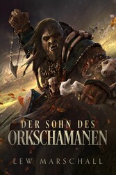 Der Sohn des Orkschamanen