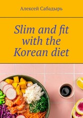 Slim and fit with the Korean diet