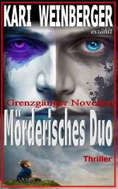 Grenzgänger Mörderisches Duo