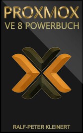 Proxmox VE 8 Powerbuch