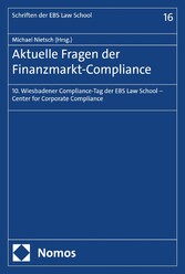 Aktuelle Fragen der Finanzmarkt-Compliance