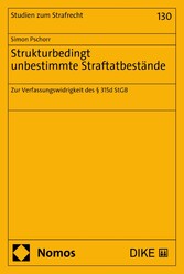 Strukturbedingt unbestimmte Straftatbestände