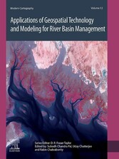 Applications of Geospatial Technology and Modeling for River Basin Management