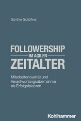 Followership im agilen Zeitalter