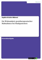 Die Wirksamkeit sporttherapeutischer Maßnahmen bei Panikpatienten