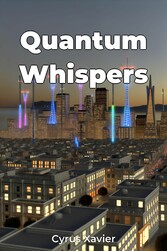 Quantum Whispers