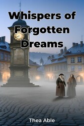 Whispers of Forgotten Dreams