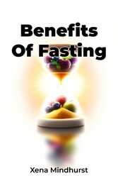 Benefits Of Fasting