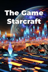 The Game Starcraft