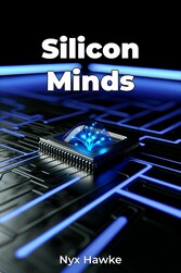 Silicon Minds