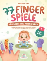 77 Fingerspiele für Babys und Kleinkinder