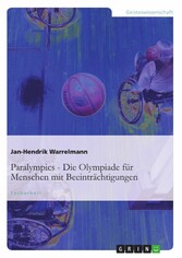 Paralympics: Die Olympiade für Menschen mit Beeinträchtigungen