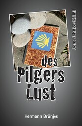 des Pilgers Lust